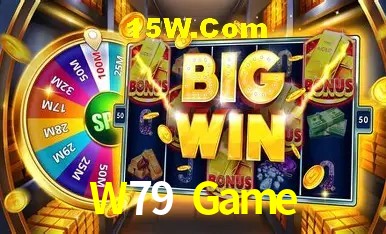 Sinta a adrenalina dos jogos de cassino com W79 Game