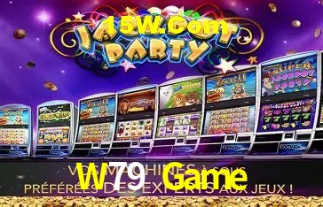 W79 Game,W79 Bet